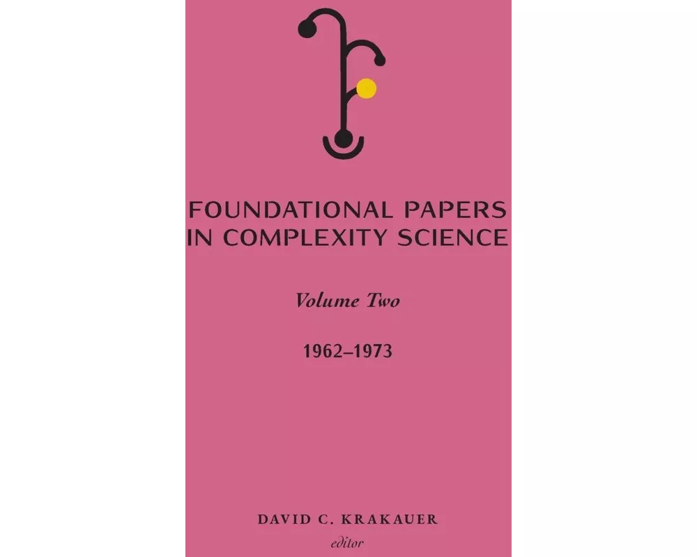 Foundational Papers in Complexity Science