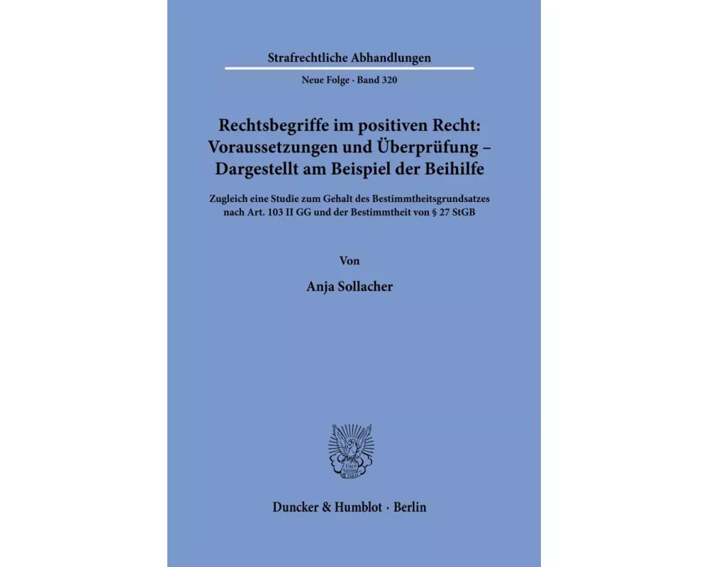 Rechtsbegriffe im positiven Recht: Voraussetzungen und Überprüfung - Dargestellt am Beispiel der Beihilfe
