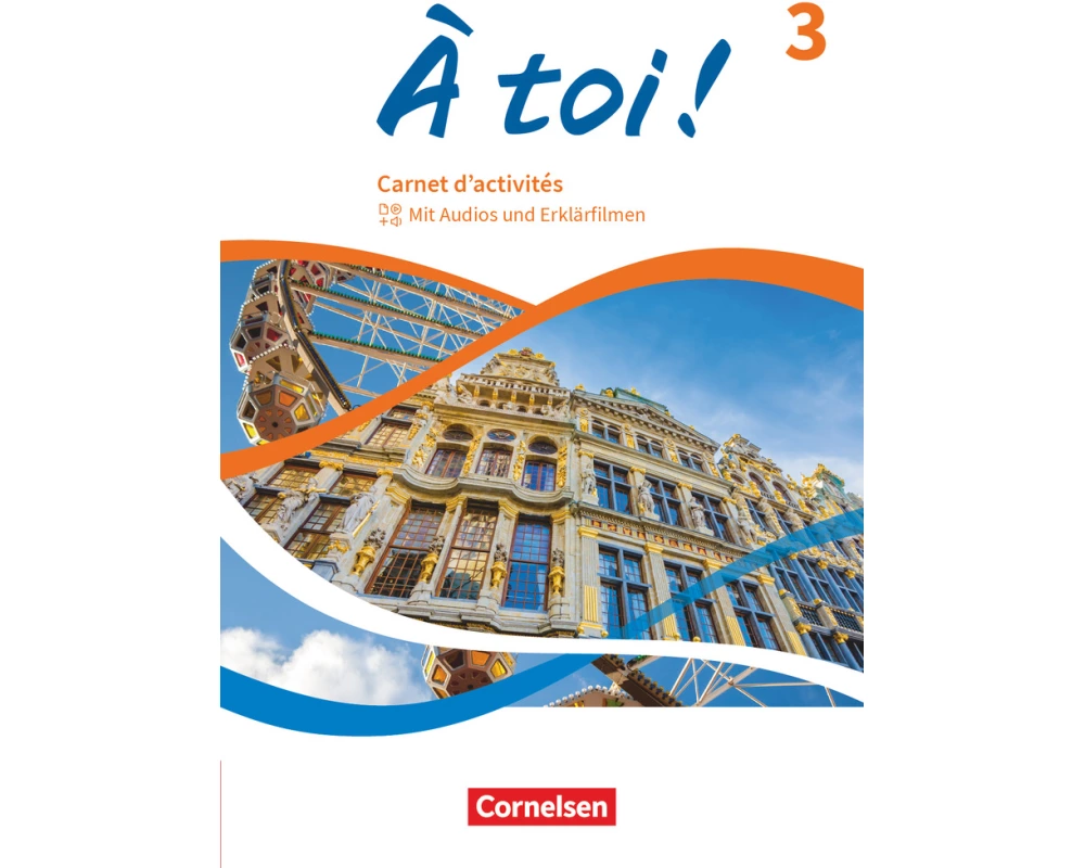 À toi ! - Ausgabe ab 2022 - Band 3