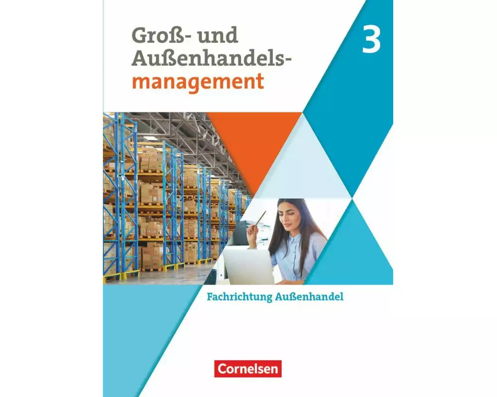 Kaufleute im Groß- und Außenhandelsmanagement - Ausgabe 2020 - Band 3