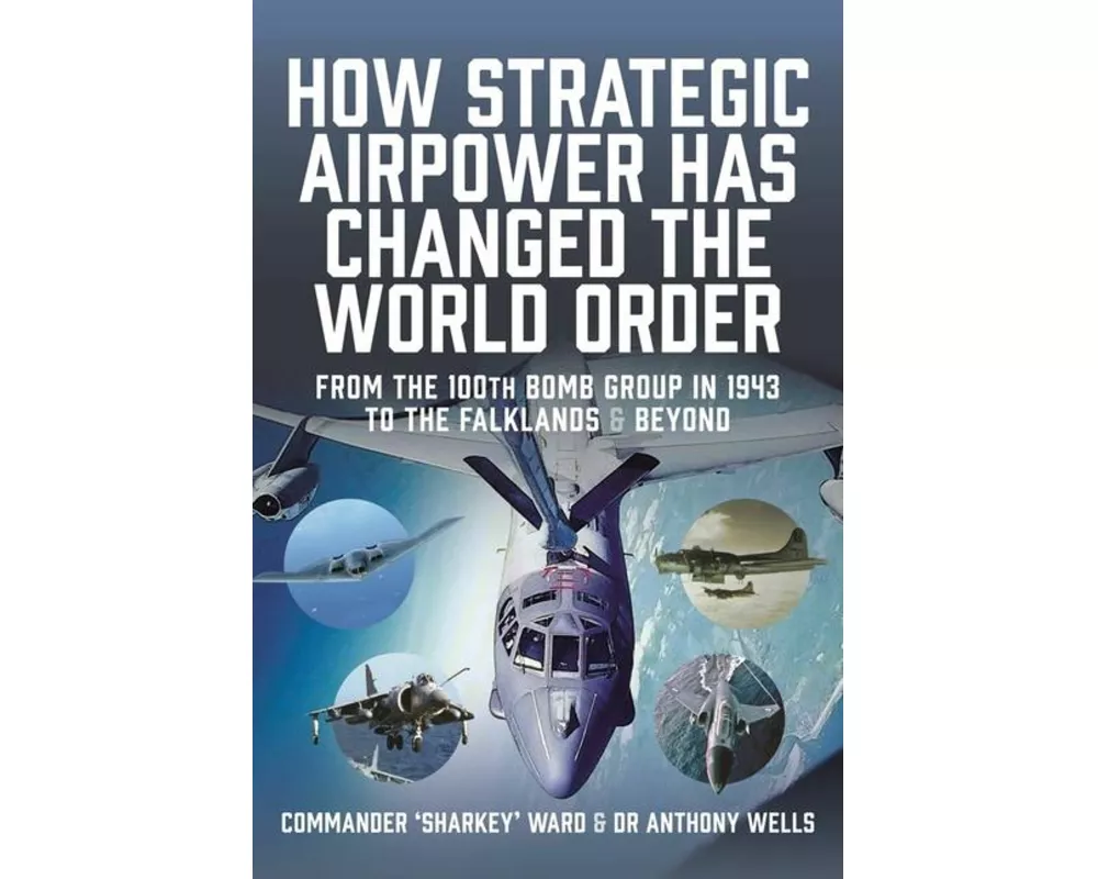 How Strategic Airpower has Changed the World Order