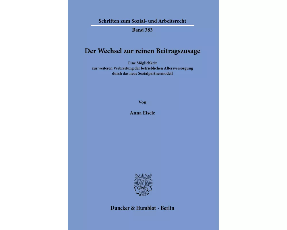 Der Wechsel zur reinen Beitragszusage