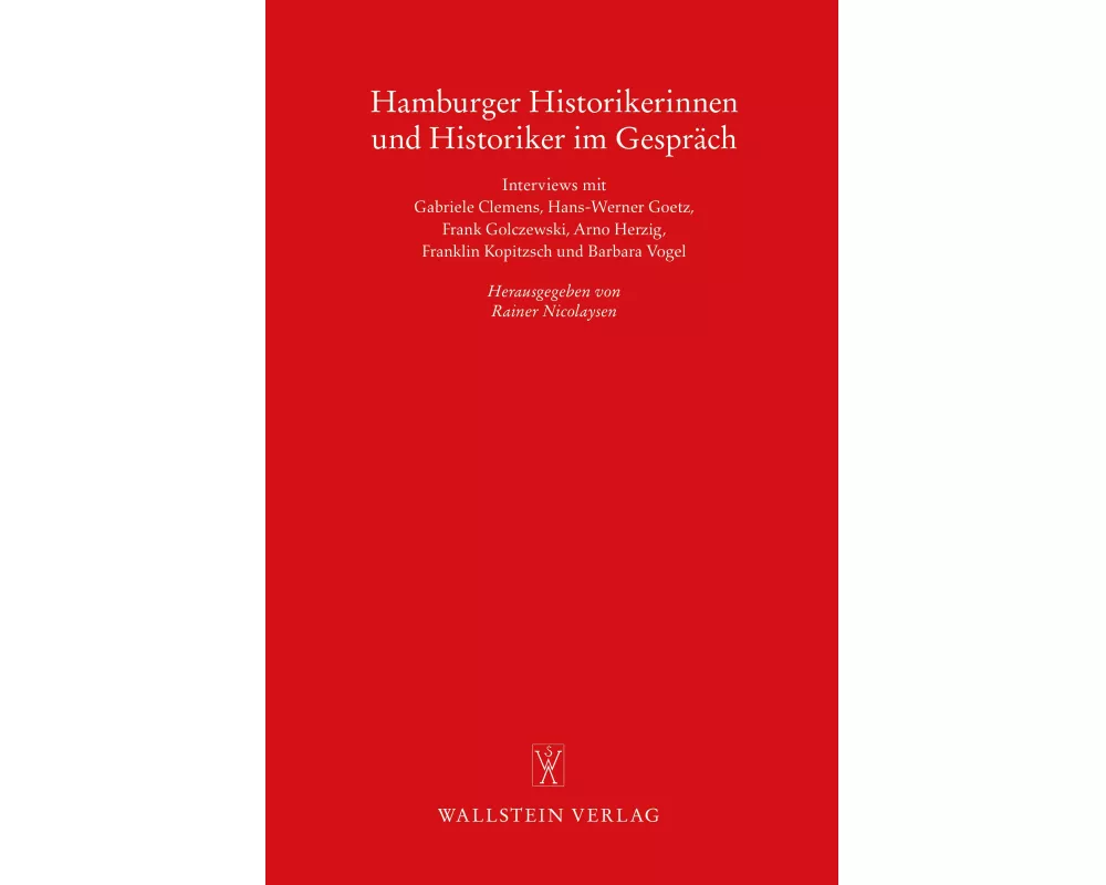 Hamburger Historikerinnen und Historiker im Gespräch
