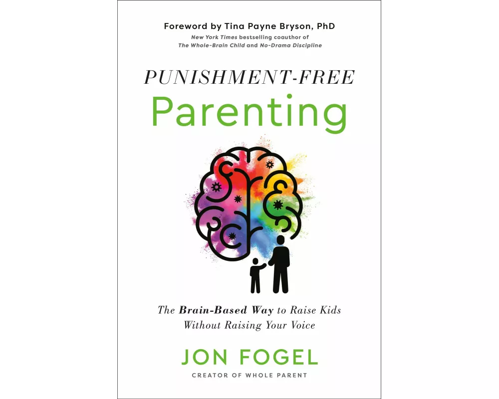 Punishment-Free Parenting