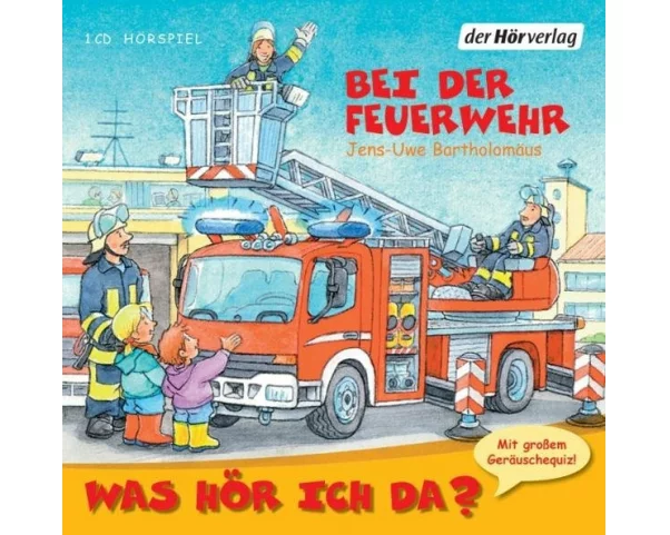 Was hör ich da? Bei der Feuerwehr