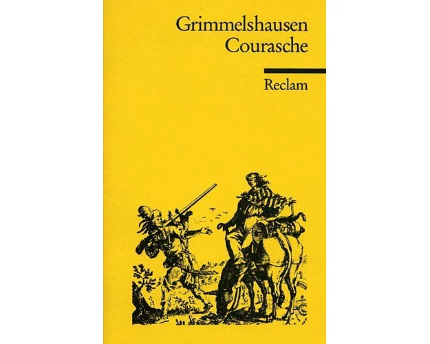 Lebensbeschreibung der Erzbetrügerin und Landstörzerin Courasche