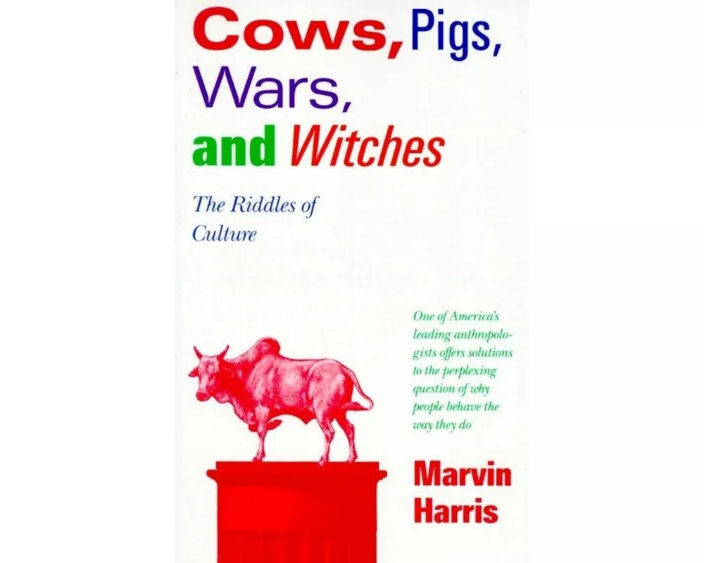 Cows, Pigs, Wars, and Witches