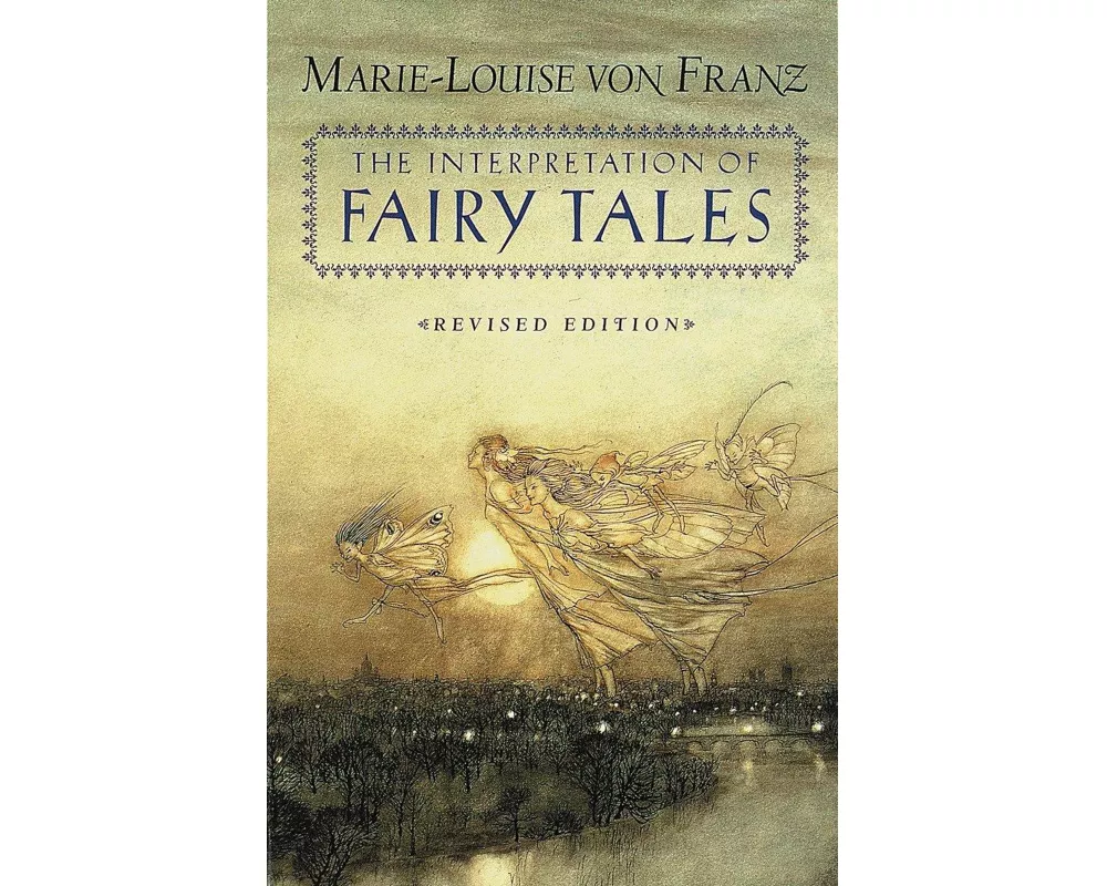 The Interpretation of Fairy Tales