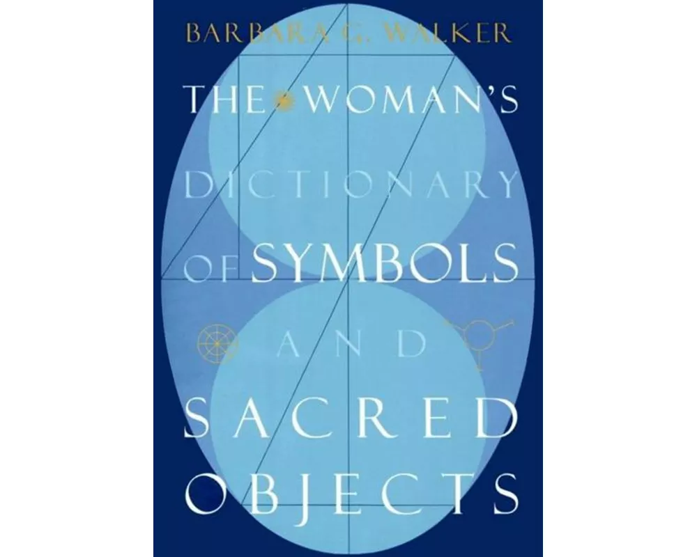 The Woman's Dictionary of Symbols and Sacred Objects