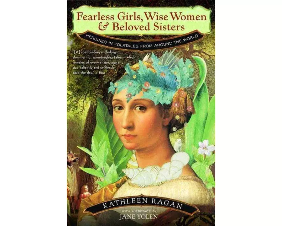 Fearless Girls, Wise Women, and Beloved Sisters