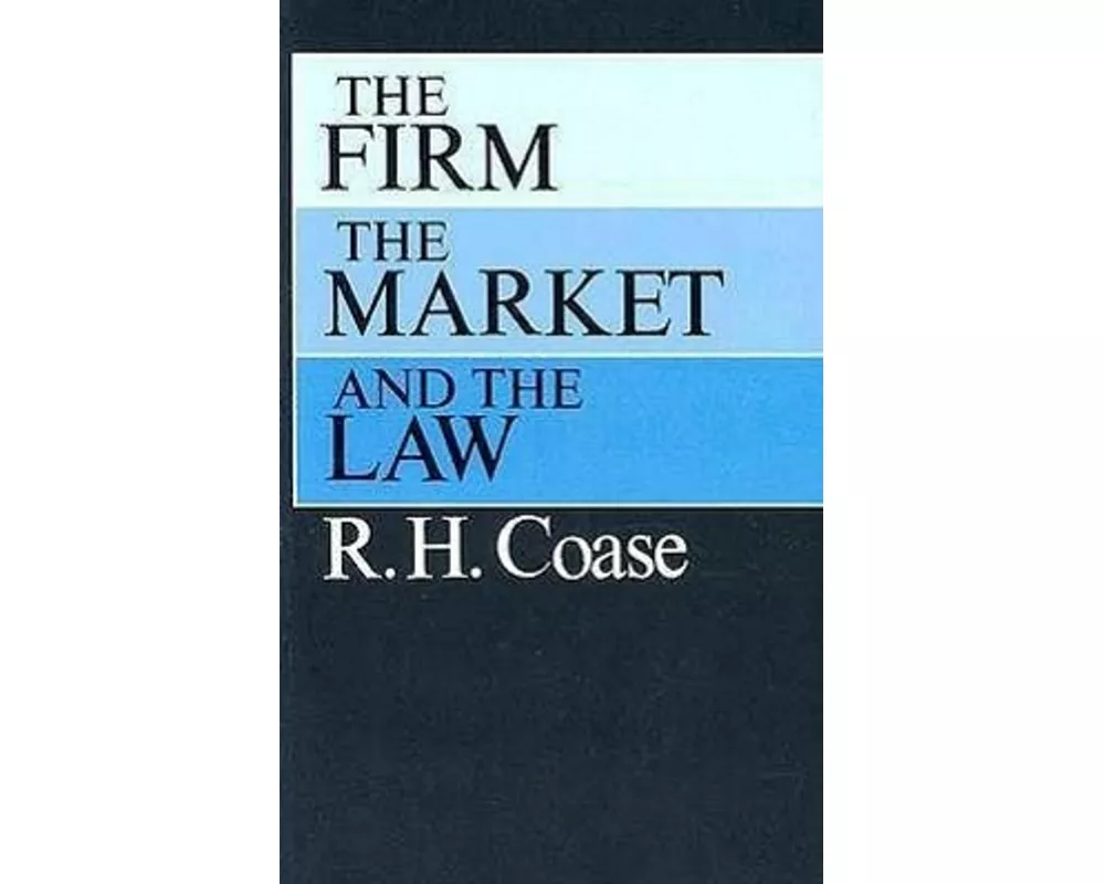 The Firm, the Market, and the Law