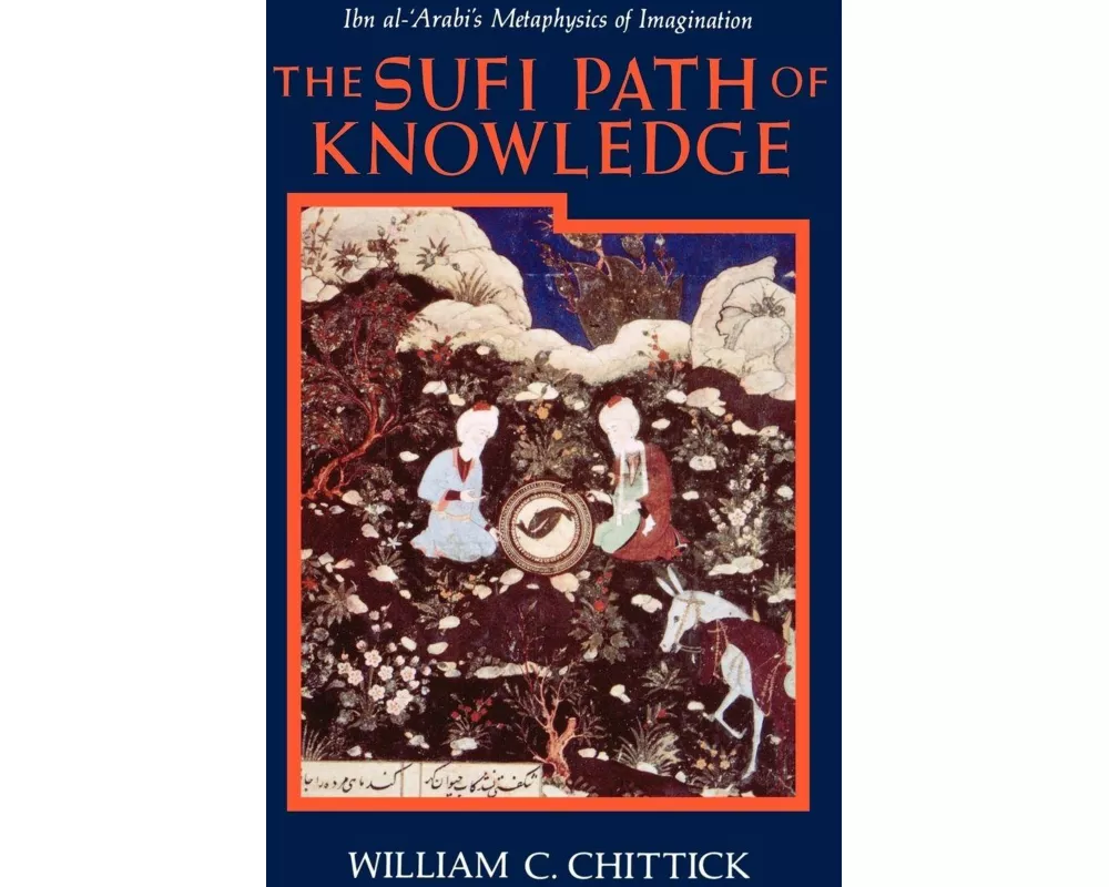 The Sufi Path of Knowledge