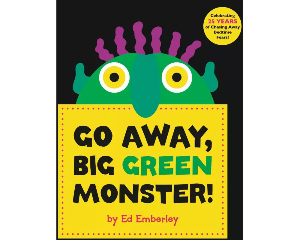 Go Away, Big Green Monster!