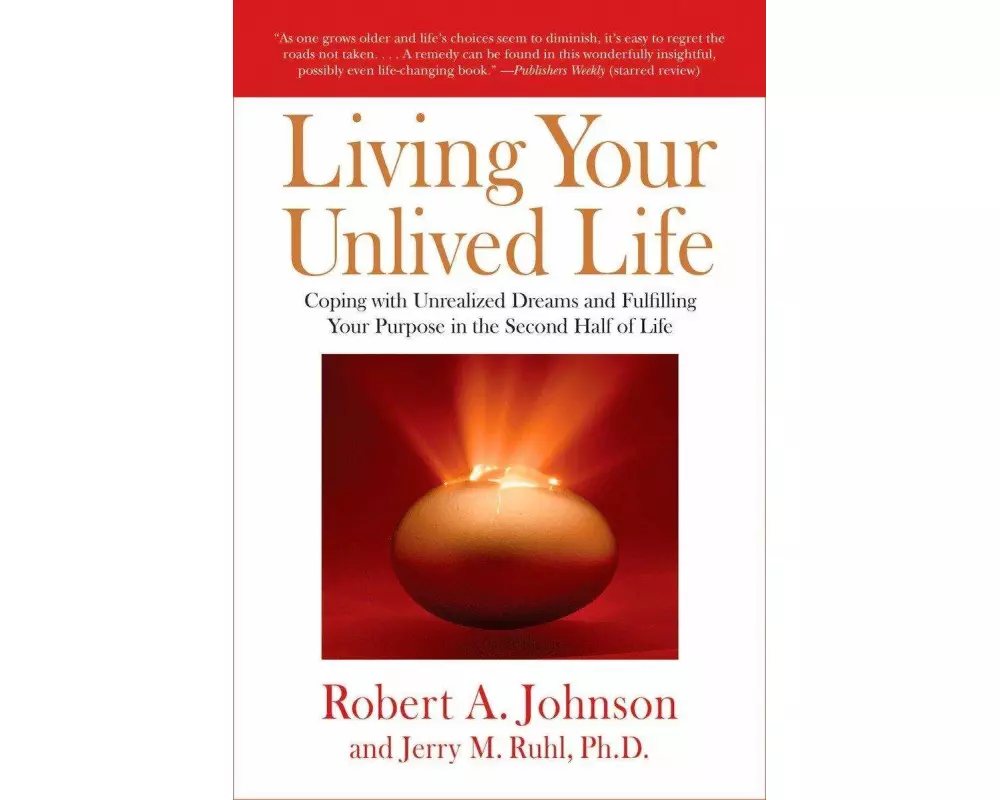 Living Your Unlived Life