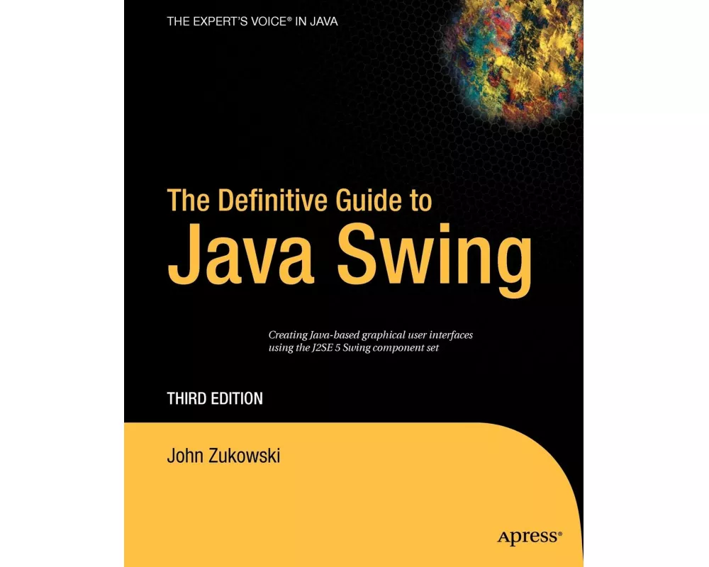 The Definitive Guide to Java Swing