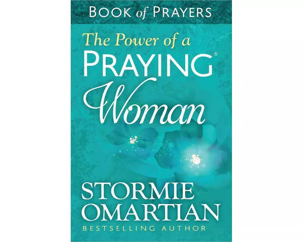 The Power of a Praying Woman Book of Prayers