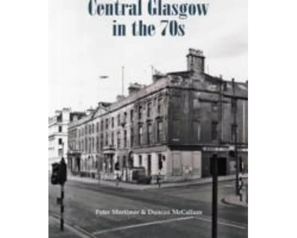 Central Glasgow in the 70s