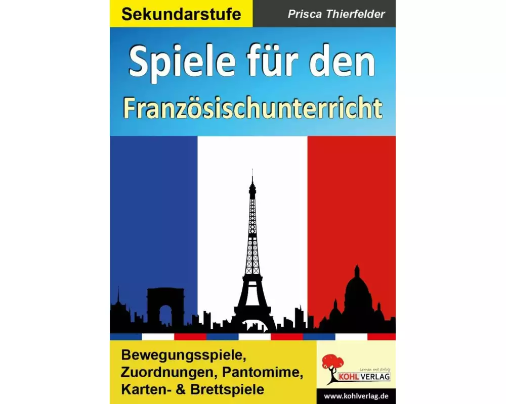 Spiele für den Französischunterricht / Sekundarstufe
