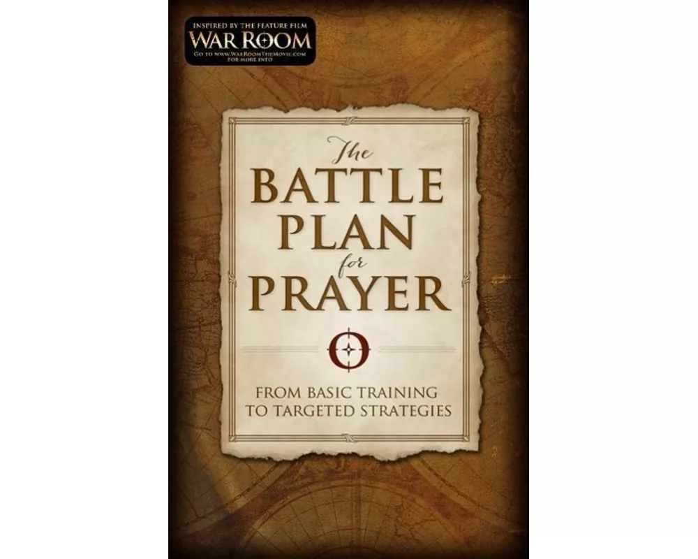 The Battle Plan for Prayer