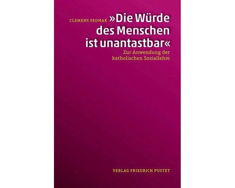 „Die Würde des Menschen ist unantastbar“