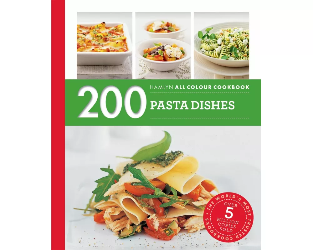 Hamlyn All Colour Cookery: 200 Pasta Dishes
