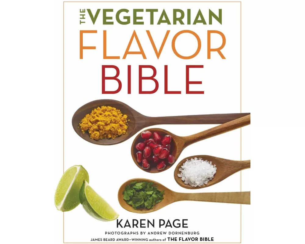 The Vegetarian Flavor Bible