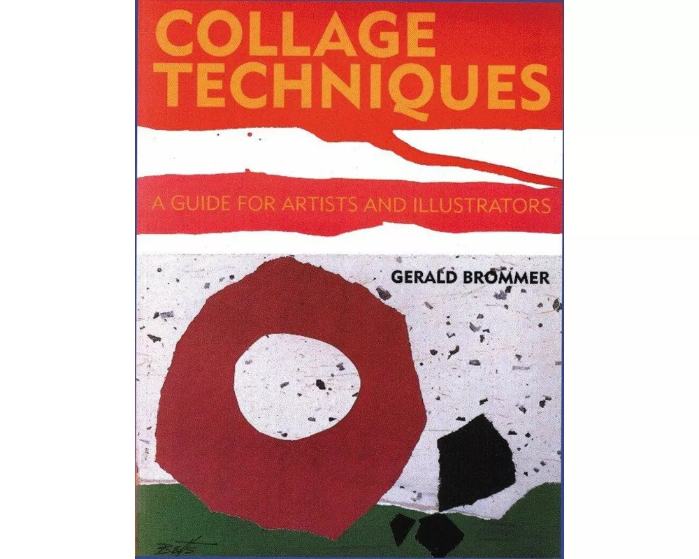 Collage Techniques