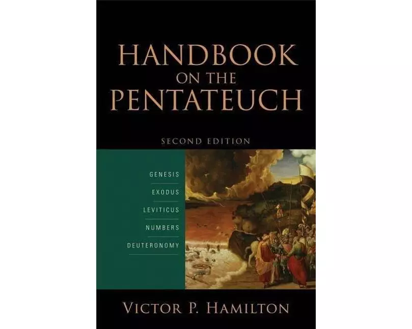 Handbook on the Pentateuch – Genesis, Exodus, Leviticus, Numbers, Deuteronomy