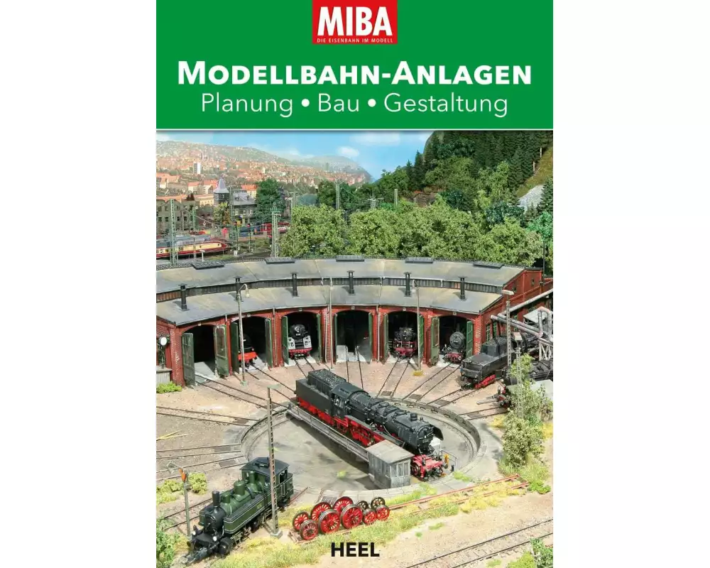 MIBA Modellbahn-Anlagen