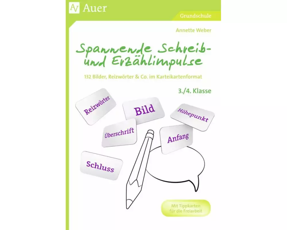 Spannende Schreib- und Erzählimpulse 3/4
