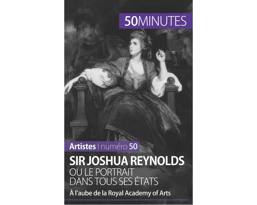 Sir Joshua Reynolds ou le portrait dans tous ses états