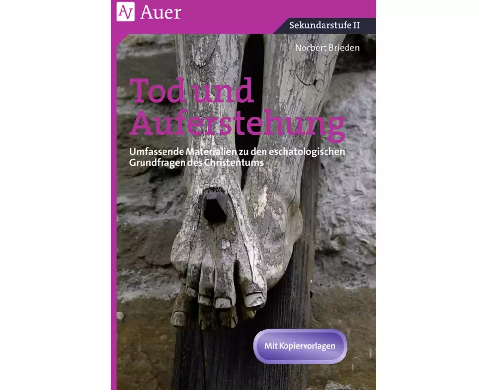 Tod und Auferstehung