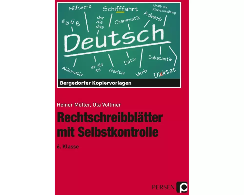 Rechtschreibblätter mit Selbstkontrolle. 6. Schuljahr
