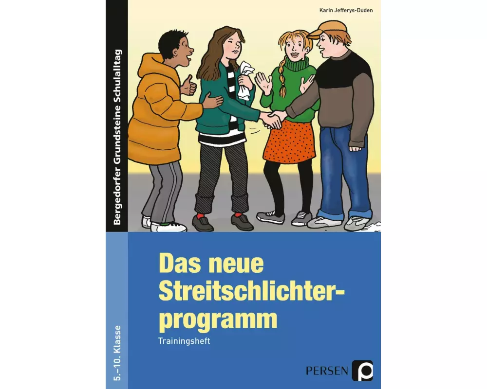 Das neue Streitschlichterprogramm - Trainingsheft