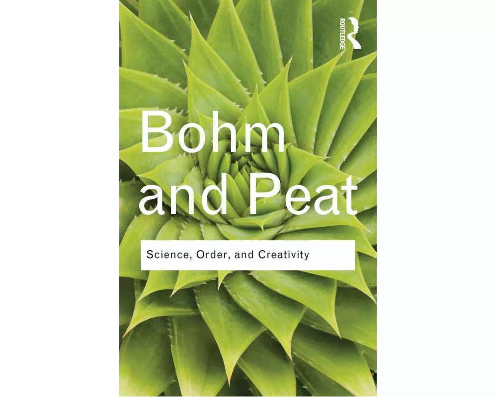 Science, Order and Creativity