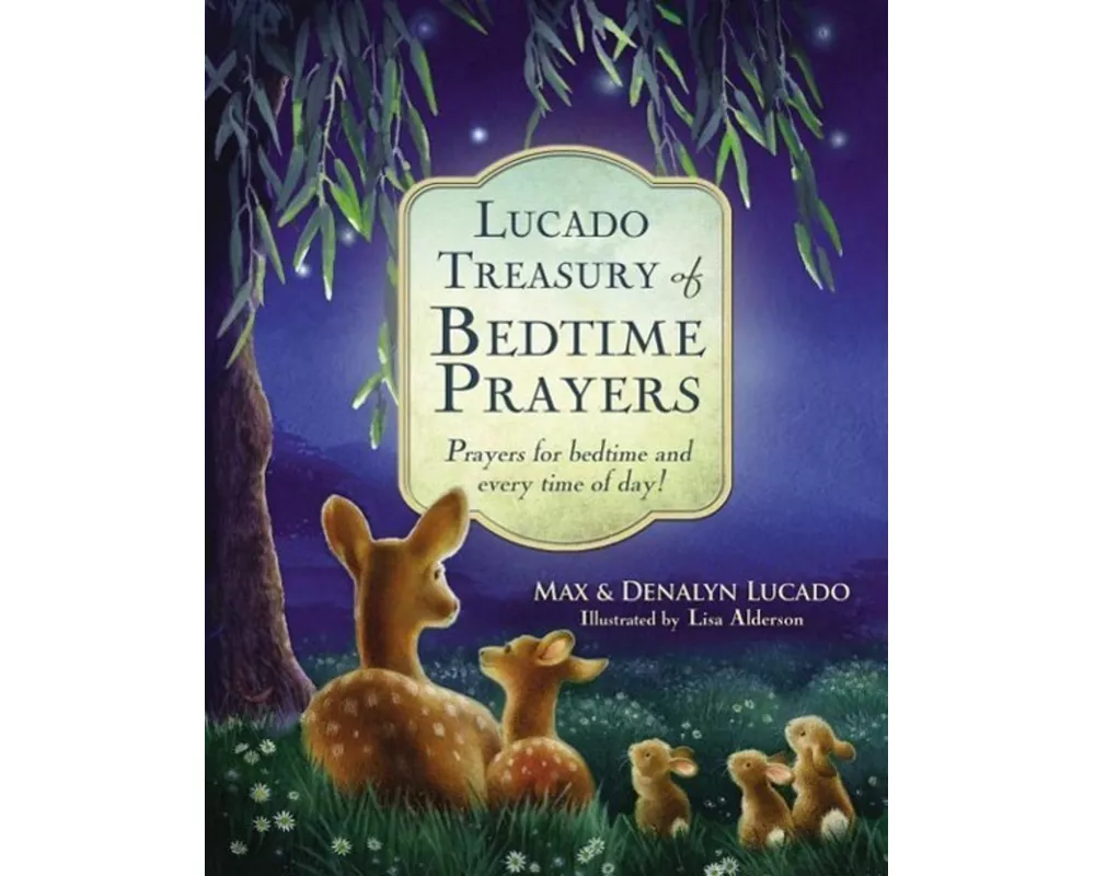Lucado Treasury of Bedtime Prayers