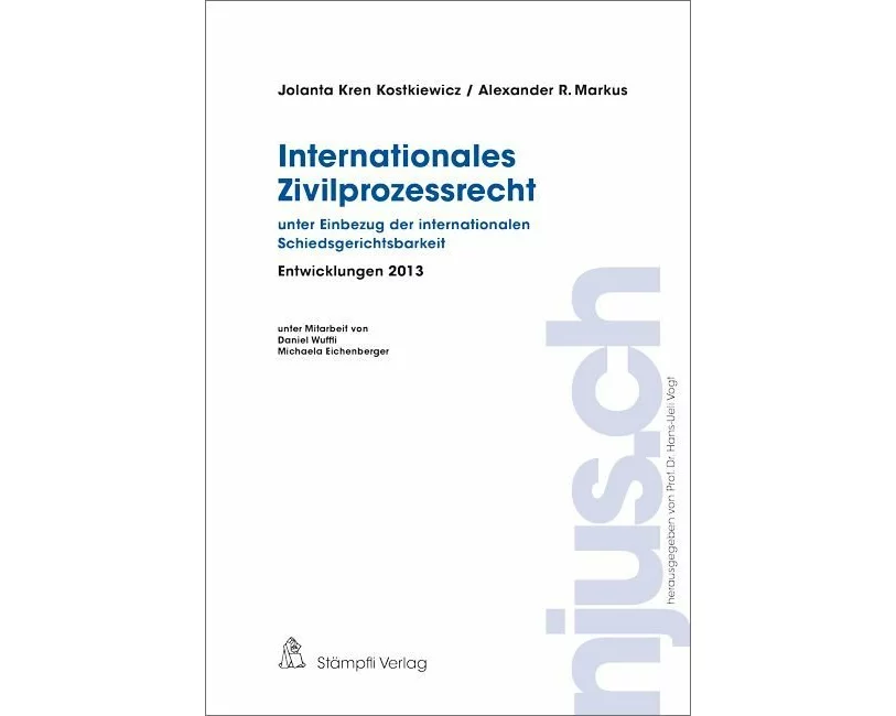 Internationales Zivilprozessrecht, Entwicklungen 2013