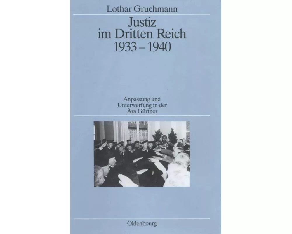 Justiz im Dritten Reich 1933-1940