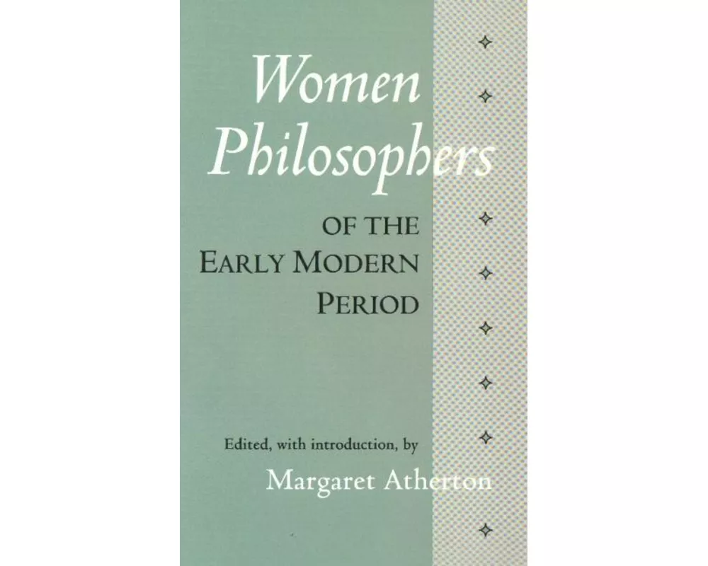 Women Philosophers of the Early Modern Period