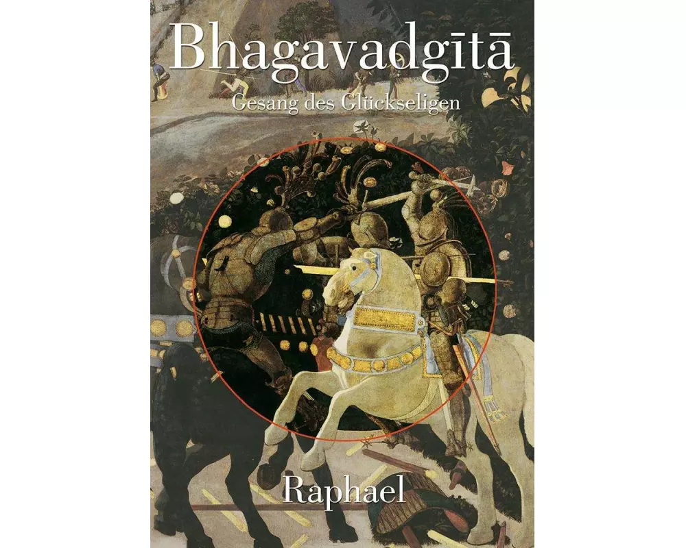 Bhagavadgita: Gesang des Glückseligen