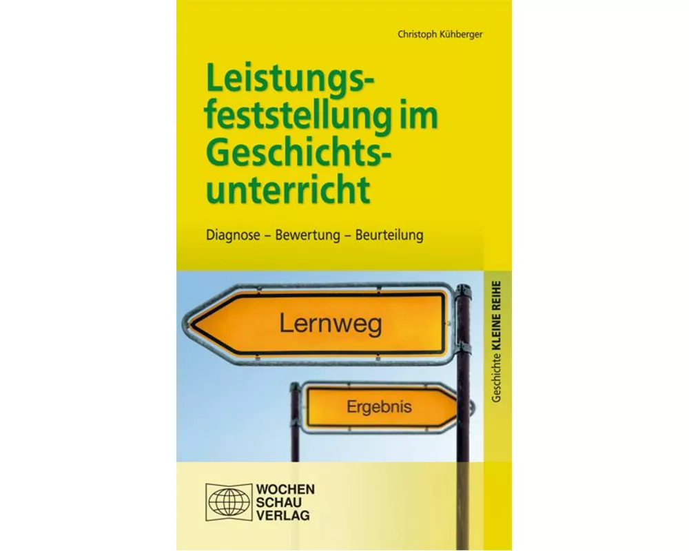 Leistungsfeststellung im Geschichtsunterricht