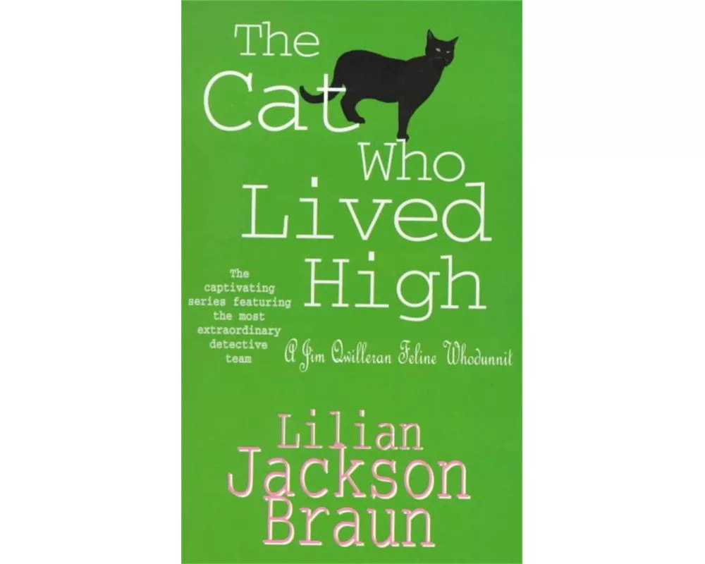 The Cat Who Lived High (The Cat Who… Mysteries, Book 11)