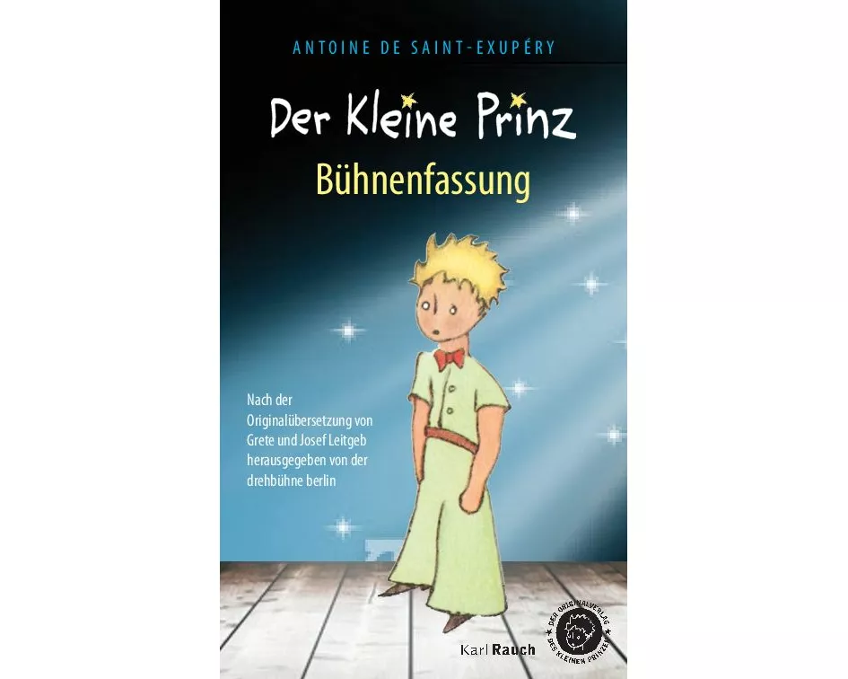 Der Kleine Prinz. Bühnenfassung