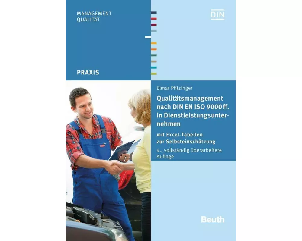 Qualitätsmanagement nach DIN EN ISO 9000 ff. in Dienstleistungsunternehmen