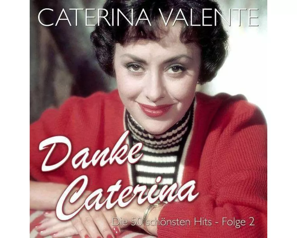 Danke Caterina - Die 50 Schönsten Hits,Folge 2