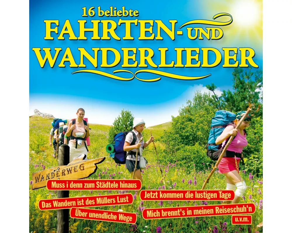 16 beliebte Fahrten-und Wanderlieder