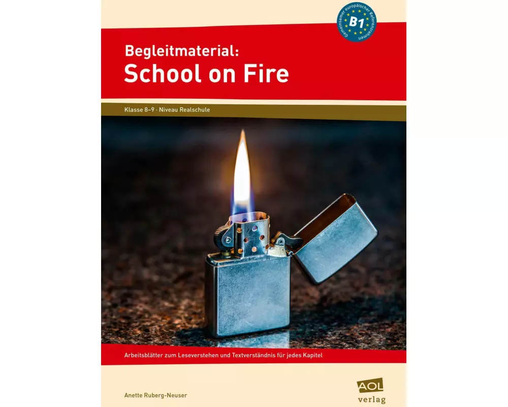 Begleitmaterial: School on Fire (Niveau B1)