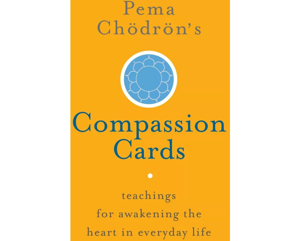 Pema Chödrön's Compassion Cards