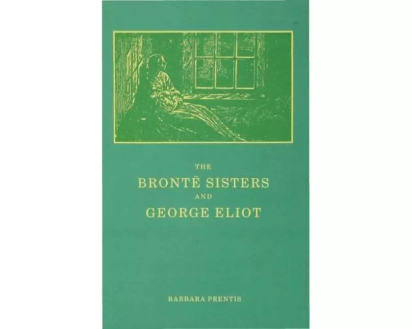 The Bronte Sisters and George Eliot