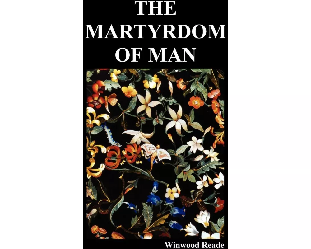 The Martyrdom of Man